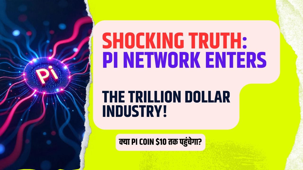 Pi Network Enters the Trillion Dollar Industry