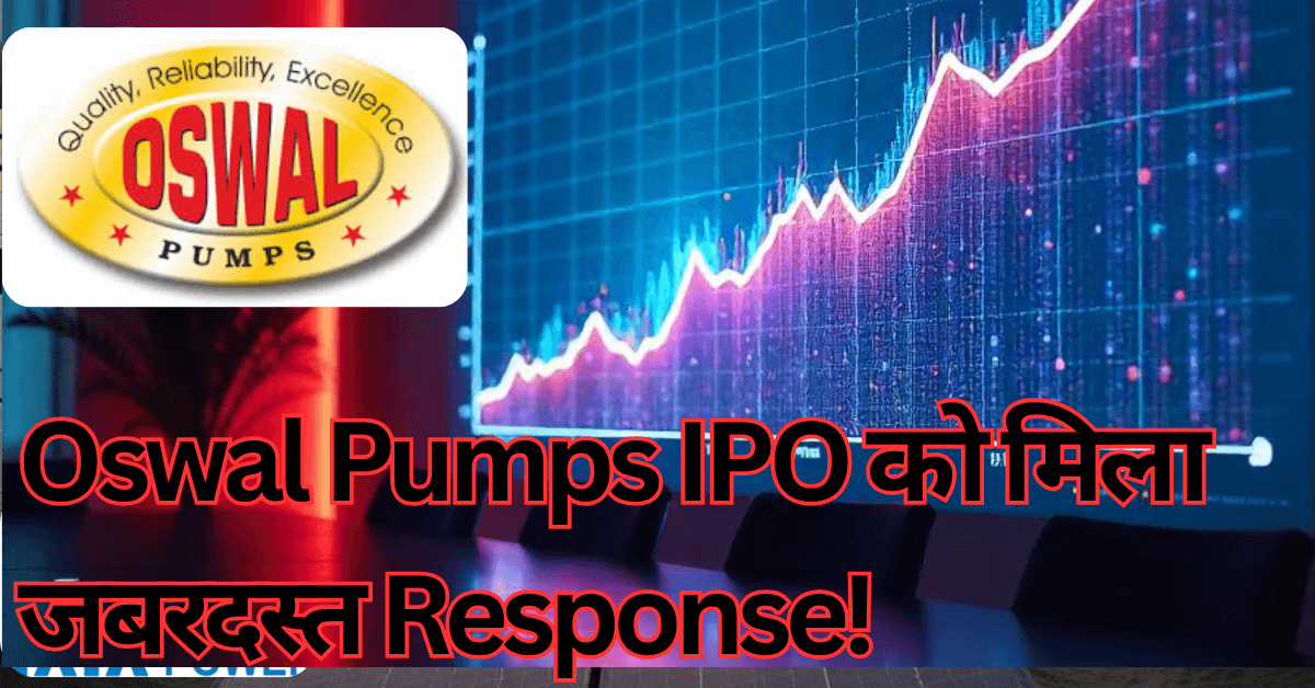 Oswal Pumps Limited IPO